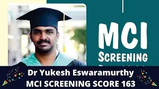 MCI Screening Score 163 Dr YukeshEswaramurthyShares Journey and How to Clear MCI Screening | DAMS
