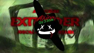 [Screamatory]AndoraX - Extender(Axiom Gr33ne Remix)