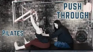 Pilates Push Through Bar: Push Through Part 1