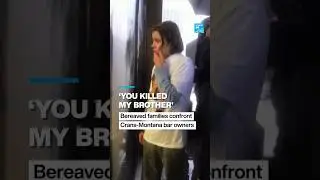 &lsquo;You killed my brother': Bereaved families confront Crans-Montana bar owners &bull; FRANCE 24 English