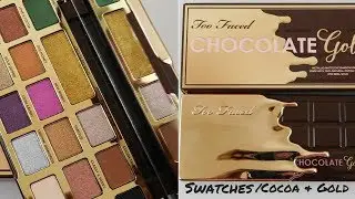 Too Faced Chocolate Gold Eyeshadow( Swatches!) Smells Like A Box Of Chocolates