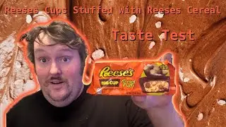 Reeses Cups Stuffed With Reeses Cereal? - Taste Test