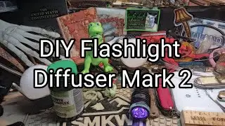 (1148) 🔦 DIY Flashlight Diffuser Mark 2