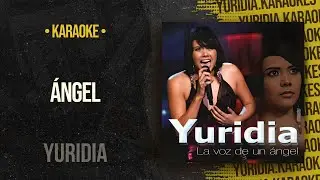 Ángel • Yuridia (Karaoke)