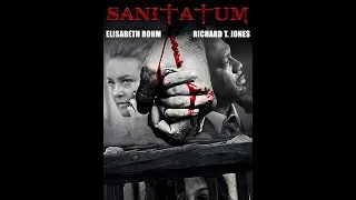 Sanitatum | Trailer | Scott Jarnagin | Elisabeth R&ouml;hm | Richard T. Jones | Elle LaMont