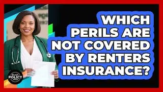 Which Perils Are NOT Covered By Renters Insurance? - Black Policy Pros
