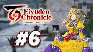 Akhirnya bertemu dengan lady perrielle Lagi ! Eiyuden Chronicle: Hundred Heroes GAMEPLAY #6
