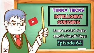 TUKKA TRICKS #Ep 64 (JEE MAINS, CUET, WBJEE, BITSAT, COMEDK, VITEEE, SRMJEEE, MHT-CET, KCET)#tukka