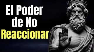 El poder de no reaccionar_Cómo controlar tus emociones_Estoicismo