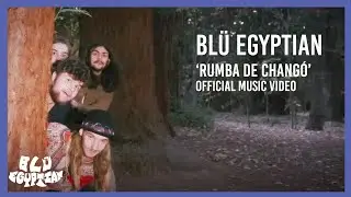 Rumba De Chang&oacute; &ndash; Bl&uuml; Egyptian (Official Music Video) #bluegrass #reggae