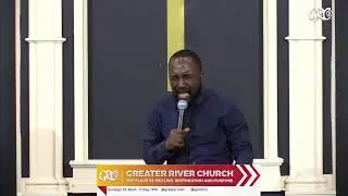 Welcome to the Greater River Church