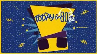Introducing: Today FM 80s, 90s & XM