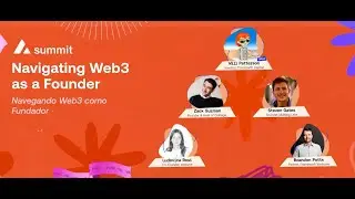 Navigating Web3 as a Founder I Avalanche Summit LATAM