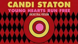 Candi Staton - Young Hearts Run Free (Orchetral Version)