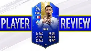 FIFA 19 TOTS LALA 94 PLAYER REVIEW