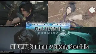 Crisis Core: Final Fantasy VII - Reunion - All DMW, Summon and Enemy Special