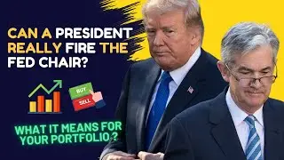 Can the President REALLY Fire the Federal Reserve Chairperson?