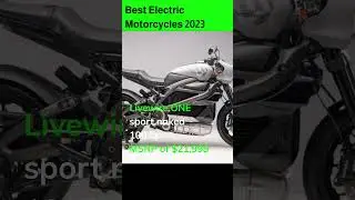 The Top Electric Motorcycles 2023 (watch this before you buy) #motorcycle #bikelife #electricmotors