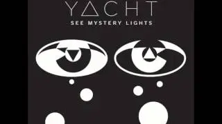 Yacht - Psychic City (voodoo mix)
