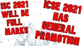 ICSE/ISC 2021 Board Students Get Marks on Online Exams, General Promotion for ISC Board Exams 2021