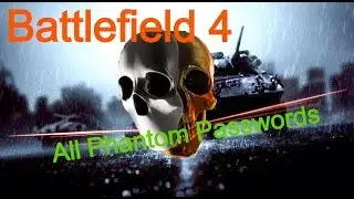 Battlefield 4 : All 3 Phantom Passwords | Phantom Initiate.