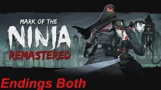 Mark of the Ninja Remastered Walkthrough Ending Final Part Both Endings
