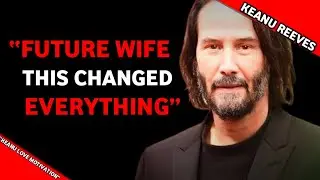 &ldquo;Future Wife &mdash; The Moment That Changed Everything (A Heartfelt Love Speech)&rdquo;|-Keanu Reeves 