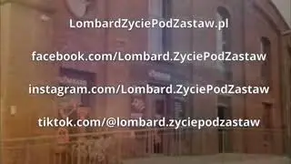 Lombard Życie Pod Zastaw - Facebook i Instagram i TikTok