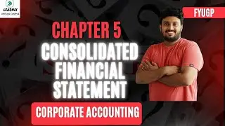 Chapter 5 | Consolidated Financial Statements Part 2 | Pre & Post Acquisition Profit |