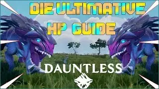HP Guide , Soviel HP haben die Behemoth ! Dauntless