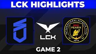 DNS vs BFX Highlights Game 2 | LCK Cup Playoffs 2026 | DN SOOPers vs BNK FEARX