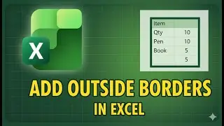 Как добавить внешние границы в Excel (2025)