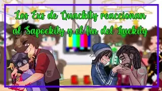Los Ex's de Quackity reaccionan al Sapockity y el Fin del Luckity