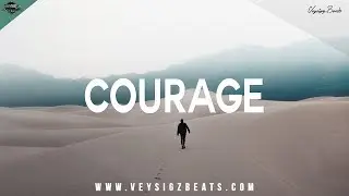 Courage - Deep Motivational Rap Beat | Inspiring Hip Hop Instrumental [prod. by Veysigz]