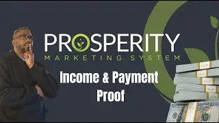 Prosperity Marketing System Income & Payment Proof