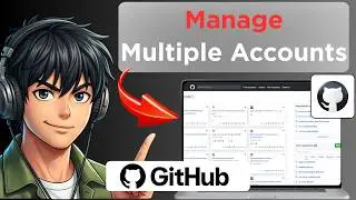 How to Manage Multiple Accounts in GitHub (Full Guide 2026)