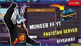 Free Fire Live Stream 🔴 Giveaway Pakistan Server || Muneeb FF YT Pakistan Server