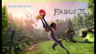 danny axel solos... Fable II (Part 2b)