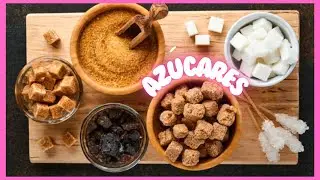 AZ&Uacute;CAR TIPOS Y USOS / SUGAR&acute; TYPES #azucar #sugar #az&uacute;car #panela #azucarmorena #brownsugar