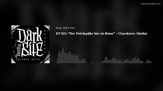 EP 025: &rdquo;Der Weichsp&uuml;ler hier ist Beton&rdquo; &ndash; Charaktere: Onielar