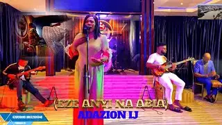 (EZE ANYI NA ABIA) BY ADAZION IJ & CREW STUDIO SESSION (NEW SONG)