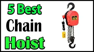 TOP 5 Best Chain Hoist Review 2025