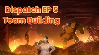 Dispatch: Team Building (Episode 5) [Gameplay]