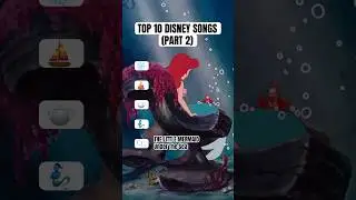PART 2 - Feeling Supercalifragilisticexpialidocious 💙 Top 10 Disney Songs #2023 #disney #shorts