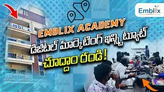 Emblix Academy Tour Video | Digital Marketing Training in Hyderabad
