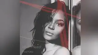 What I Need | SMOOTH R&B | CHILLOUT MUSIC