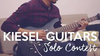 Kiesel Guitars Solo Contest Entry - Japfiio Kayina | #kieselsolocontest