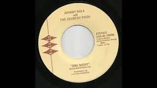 Johnny Shea & The Country Pride - One Night