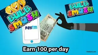 Bulbsmash ko hack krke paytm me paise kaise kamaye/bulbsmash/bulbsmash 2017/bulbsmash hack/paytm
