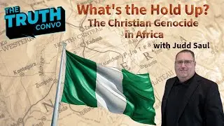 The Apparent Coverup of the Chrisitian Genocide in Nigeria